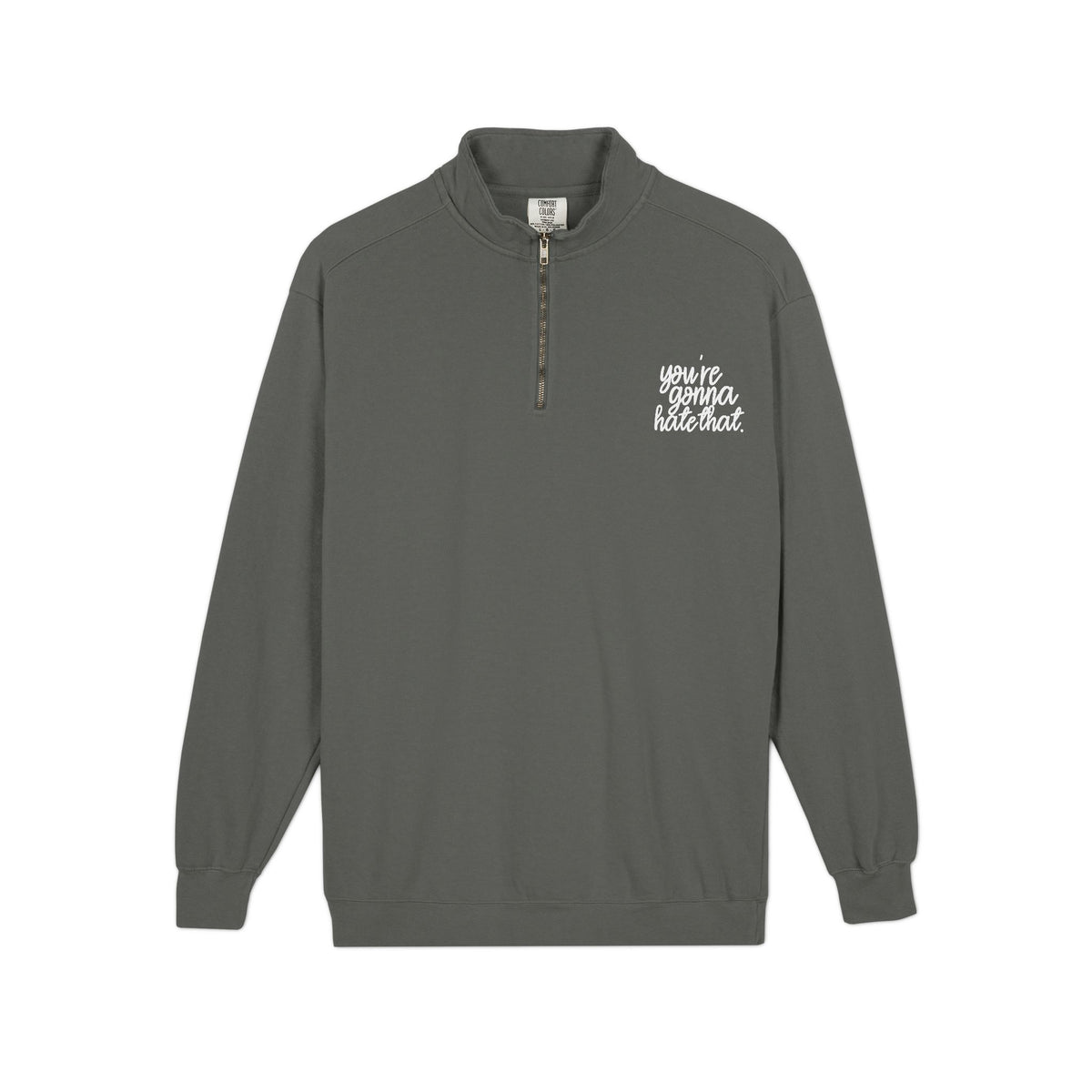 You're Gonna Hate That Quarter-Zip Sweatshirt