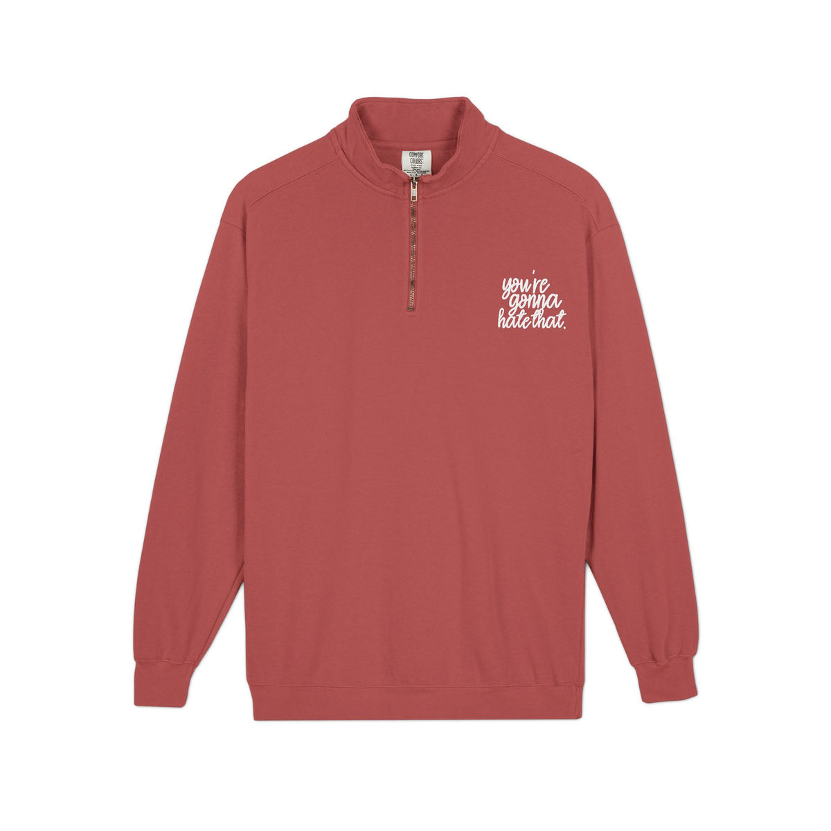 You're Gonna Hate That Quarter-Zip Sweatshirt