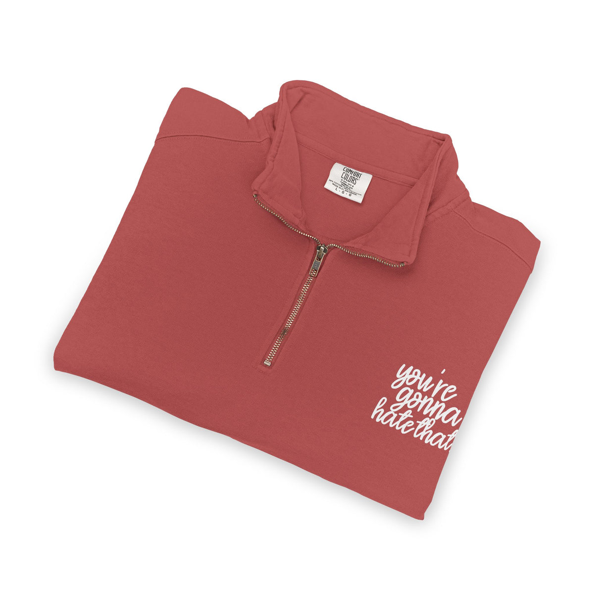 You're Gonna Hate That Quarter-Zip Sweatshirt