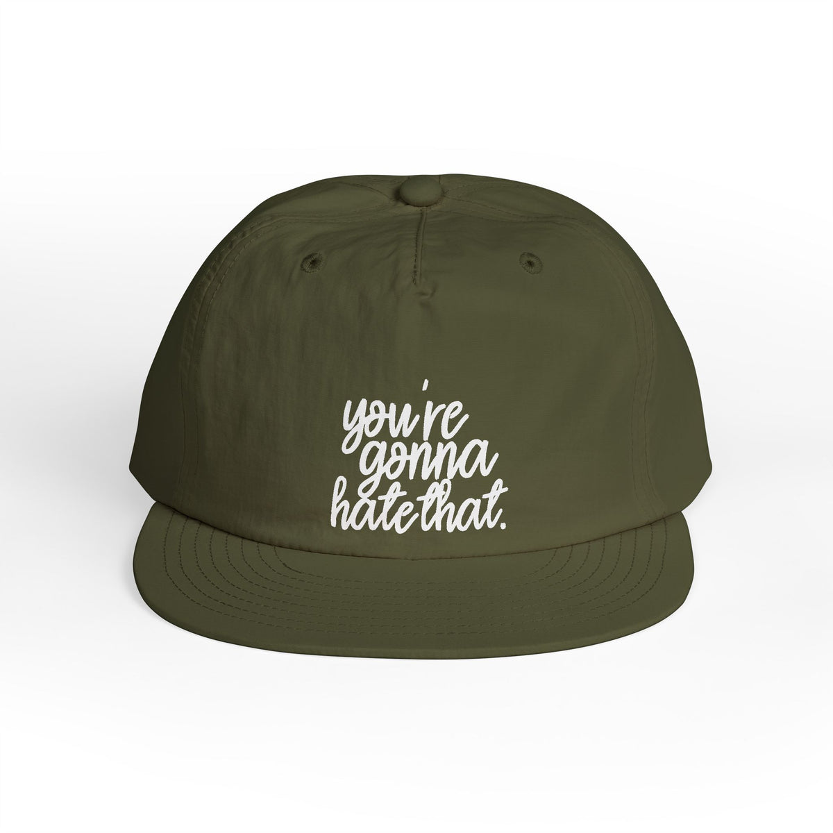you're gonna hate that Nylon Snapback