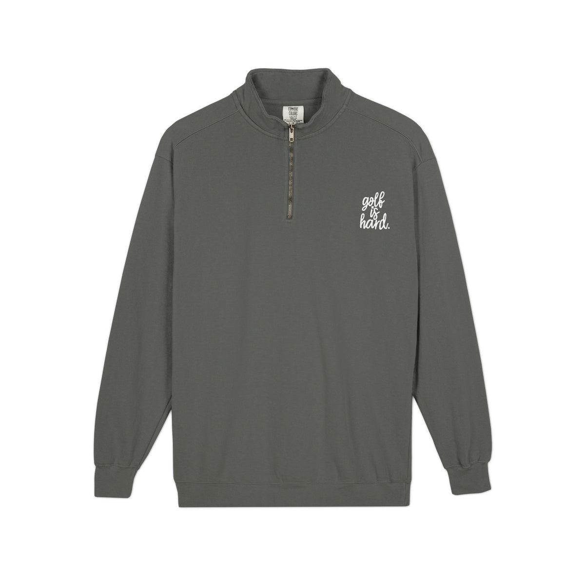 golf is hard. Quarter-Zip Sweatshirt