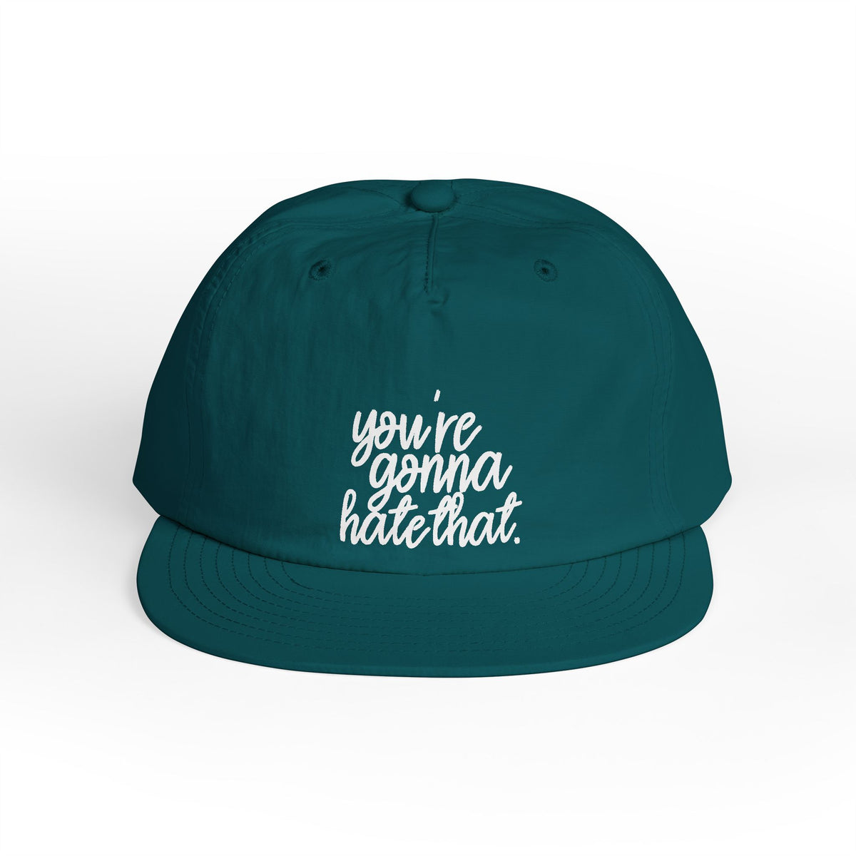 you're gonna hate that Nylon Snapback
